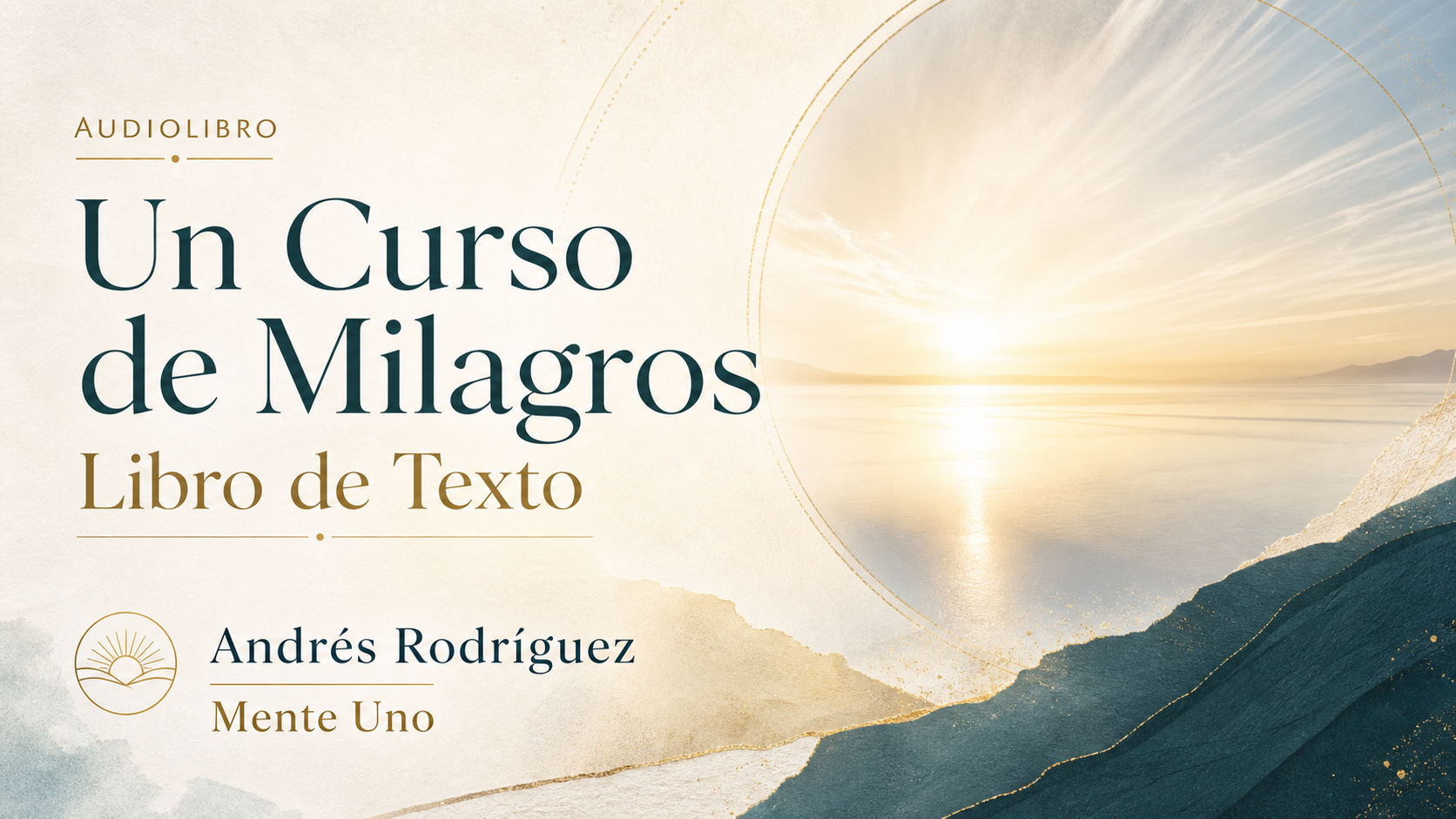 Un Curso de Milagros: Libro de Texto