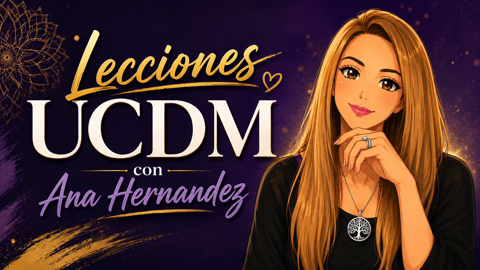 Lecciones UCDM con Ana Hernández
